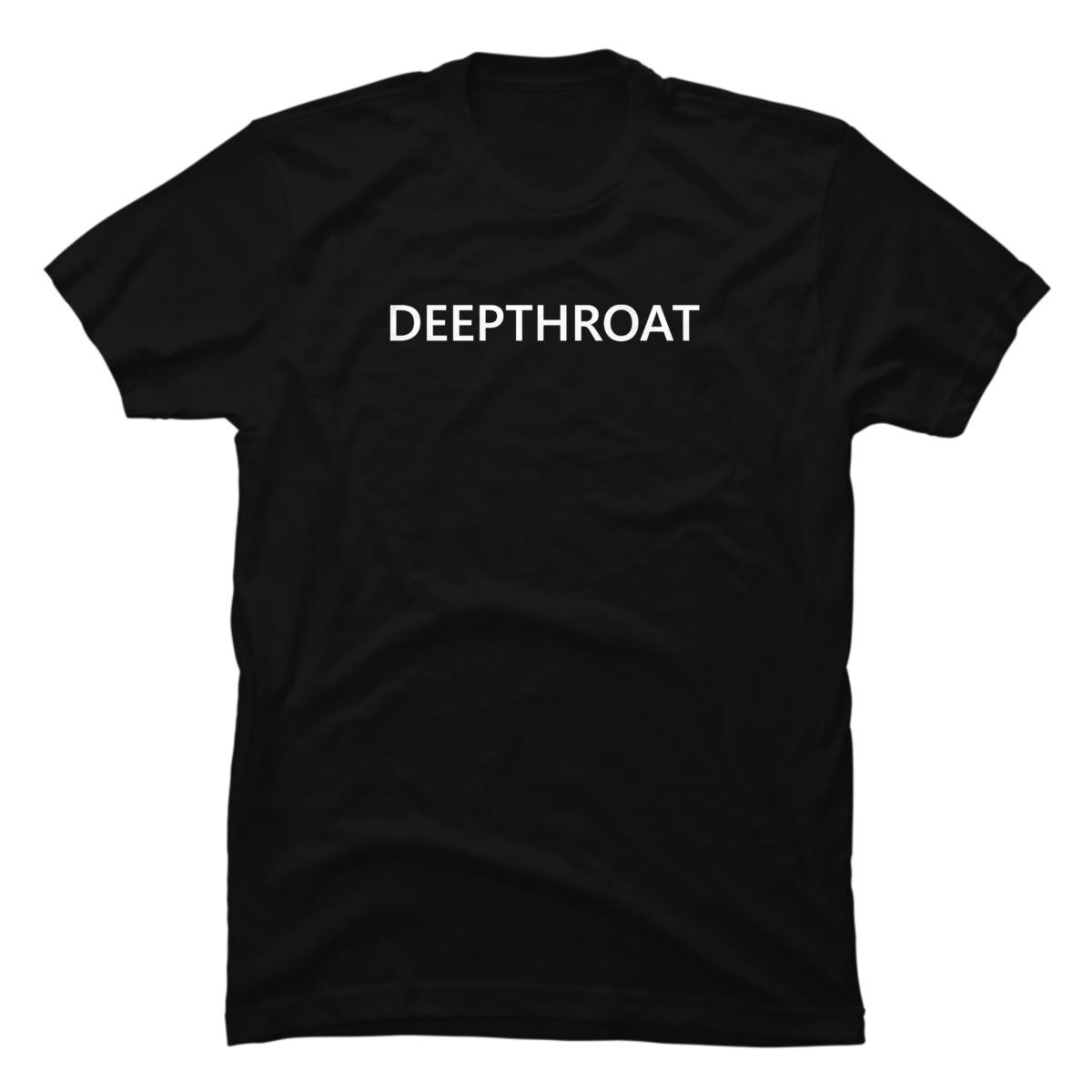 deepthroat shirt